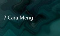 7 Cara Mengecilkan Wajah Secara Alami, Efektif Bikin Tirus