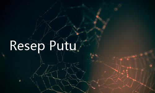 Resep Putu Ayu, Kue Bolu Imut Bertabur Kelapa yang Lembut